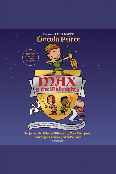 Max & the Midknights / Lincoln Peirce.