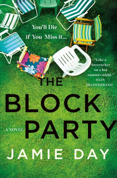 The block party : a novel / Jamie Day.