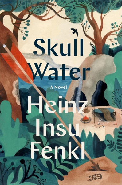 Skull water / Heinz Insu Fenkl.