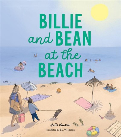 Billie and Bean at the Beach [electronic resource].