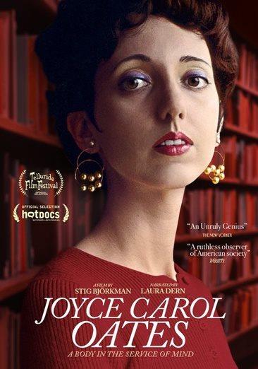 Joyce Carol Oates [videorecording] : a body in the service of mind / Director, Stig Bjorkman.