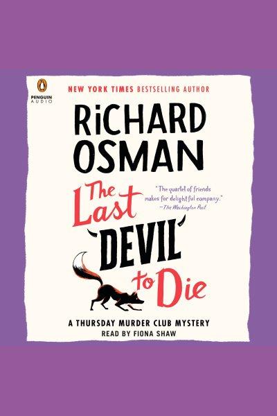 The Last Devil to Die / Richard Osman.