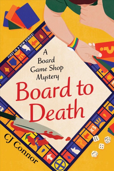 Board to death [electronic resource] : a Board game shop mystery / CJ Connor.