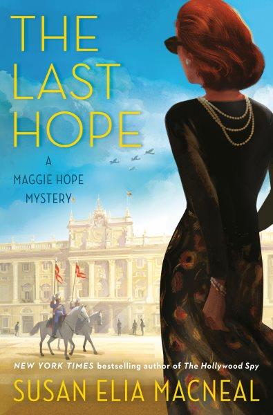 The last hope / Susan Elia MacNeal.