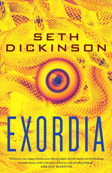 Exordia / Seth Dickinson.