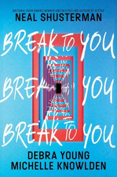 Break to You.