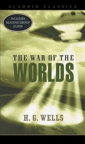 The war of the worlds / H.G. Wells ; [with a foreword by Bruce Brooks].