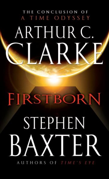 Firstborn / Arthur C.Clarke, Stephen Baxter.