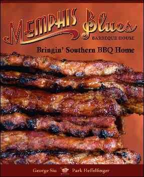 Memphis Blues Barbecue House : bringin' southern BBQ home / by George Siu and Park Heffelfinger.