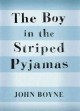 The boy in the striped pyjamas : a fable  Cover Image