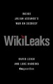 Wikileaks : inside Julian Assange's war on secrecy  Cover Image