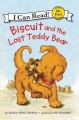 Biscuit and the lost teddy bear  Cover Image