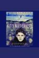 Kit's wilderness Cover Image