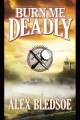 Burn me deadly Cover Image