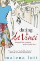 Dating da Vinci a tale of love, longing, and la dolce vita  Cover Image