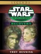 Star wars, the new Jedi order. Recovery Cover Image