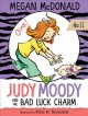 Judy Moody and the bad luck charm Cover Image
