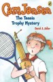 Cam Jansen the tennis trophy mystery  Cover Image