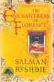 The enchantress of Florence  Cover Image