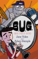 B.U.G : (Big Ugly Guy)  Cover Image