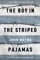 The boy in the striped pajamas a fable  Cover Image