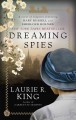 Dreaming Spies : A Novel of Suspense Featuring Mary Russell and Sherlock Holmes. Cover Image