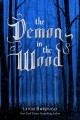 The demon in the wood : a darkling prequel story  Cover Image