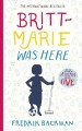 Britt-Marie was here  Cover Image