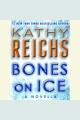 Bones on ice a novella  Cover Image