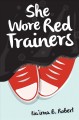 She Wore Red Trainers a Muslim Love Story. Cover Image