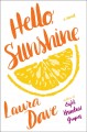 Hello, Sunshine : a novel  Cover Image