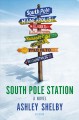 South Pole Station  Cover Image