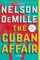 The Cuban affair : a novel  Cover Image