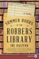 Summer hours at the Robbers Library : a novel  Cover Image