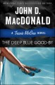 Deep blue good-by : a Travis McGee novel  Cover Image