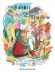 The rabbit and the shadow  Cover Image