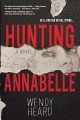 Hunting Annabelle  Cover Image