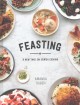 Go to record Feasting : a new take on Jewish cooking