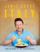 Jamie cooks Italy : from the heart of the Italian kitchen  Cover Image