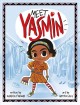 Go to record Meet Yasmin!