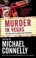 Murder in Vegas : new crime tales of gambling and desperation  Cover Image
