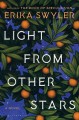 Light from other stars : a novel  Cover Image