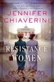 Go to record Resistance women : a novel