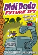 Didi Future Spy.  #2 : Robo-Dodo rumble  Cover Image