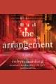 The arrangement : a novel  Cover Image
