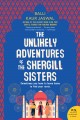 The unlikely adventures of the Shergill sisters : a novel  Cover Image