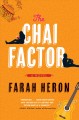 The chai factor : a novel  Cover Image