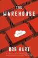 The warehouse : a novel  Cover Image