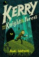 Go to record Kerry and the knight of the forest