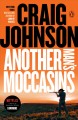 Another Man's Moccasins : a Walt Longmire Mystery  Cover Image